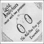 "Lucid Anarchists (Meat With Two Potatoes)"
