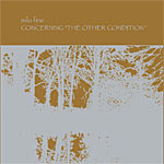 "Concerning 'The Other Condition'/Spontaneous Composition Generator"